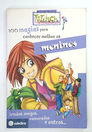 Capa do livro 100 Magias para Conhecer Melhor os Meninos