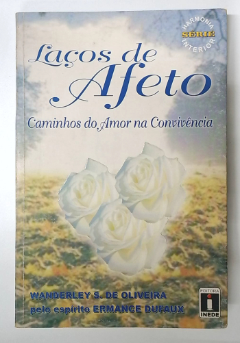 Capa do livro Laços de Afeto - Caminhos do Amor na Convivência