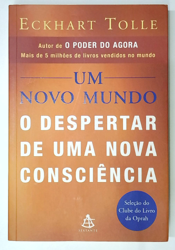 Capa do livro Um Novo Mundo: O Despertar de Uma Nova Consciência