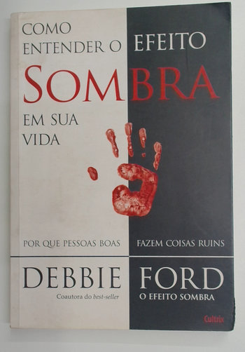 Capa do livro Como Entender o Efeito Sombra na Sua Vida