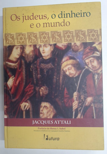 Capa do livro Os Judeus, o Dinheiro e o Mundo