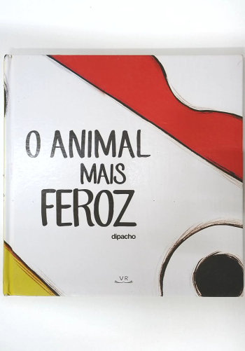 Capa do livro O Animal Mais Feroz