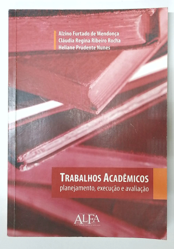 Capa do livro Trabalhos Acadêmicos: Planejamento, Execução e Avaliação
