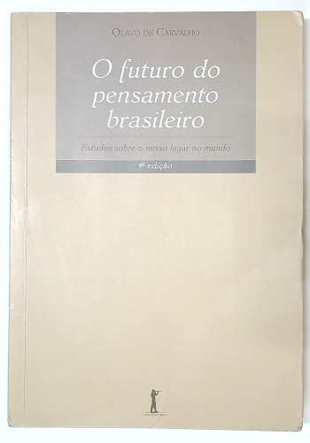Capa do livro O Futuro do Pensamento Brasileiro