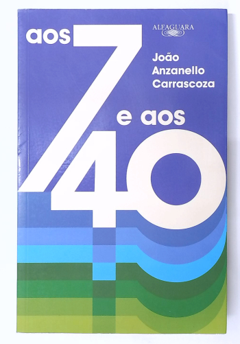 Capa do livro Aos 7 e aos 40