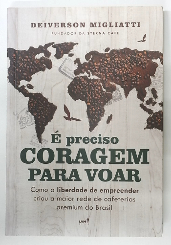 Capa do livro É Preciso Coragem para Voar