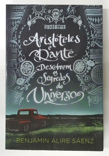 Capa do livro Aristóteles e Dante Descobrem os Segredos do Universo