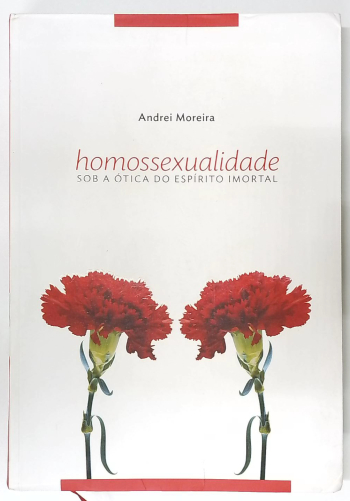 Capa do livro Homossexualidade Sob a Ótica do Espírito Imortal