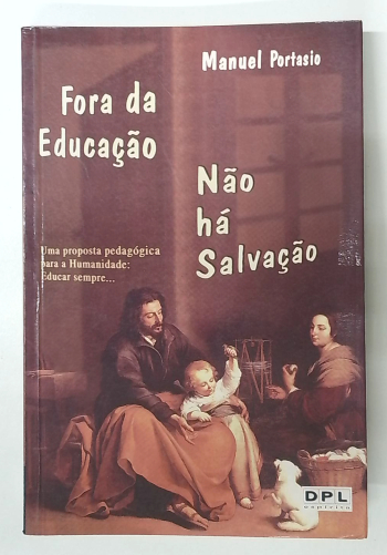 Capa do livro Fora da Educação Não Há Salvação