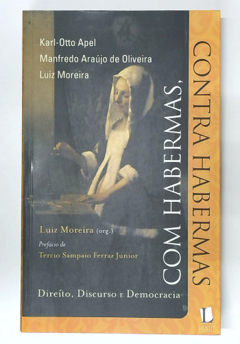 Capa do livro Com Habermas, Contra Habermas: Direito, Discurso e Democracia