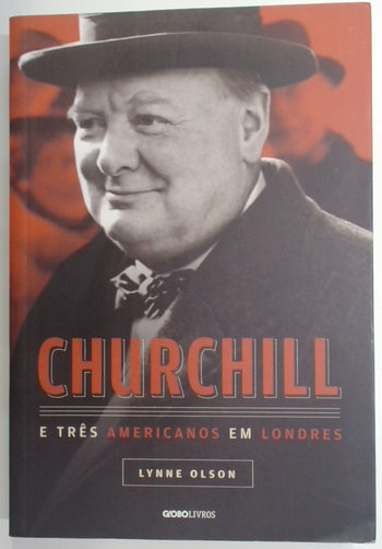 Capa do livro Churchill e Três Americanos em Londres