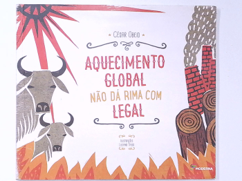 Capa do livro Aquecimento Global Não Dá Rima com Legal