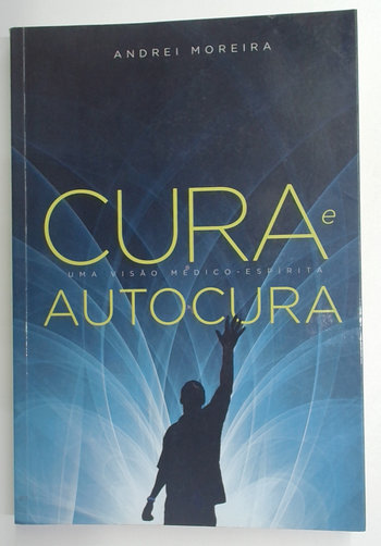 Capa do livro Cura e Autocura: uma Visão Médico Espírita