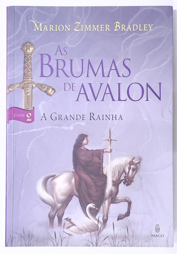Capa do livro As Brumas de Avalon: a Grande Rainha (livro 2)