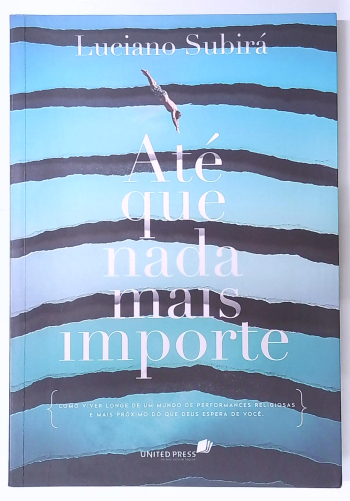 Capa do livro Até que Nada Mais Importe
