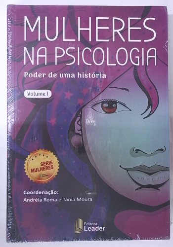 Capa do livro Mulheres na Psicologia: Poder de uma História - Volume 1