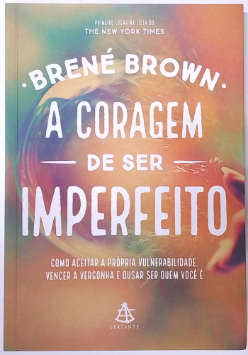 Capa do livro A Coragem de Ser Imperfeito