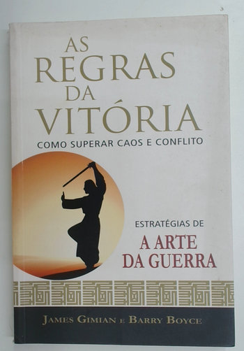Capa do livro As Regras da Vitória - Como Superar Caos e Conflito