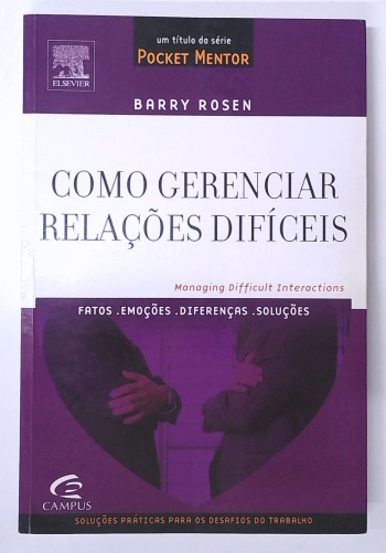 Capa do livro Como Gerenciar Relações Difíceis
