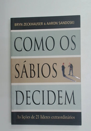 Capa do livro Como os Sábios Decidem