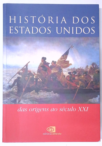 Capa do livro História dos Estados Unidos: das Origens ao Seculo Xxi