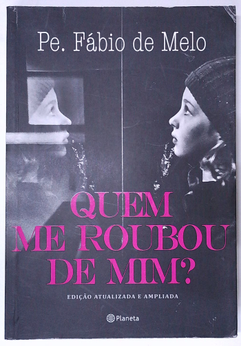 Capa do livro Quem Me Roubou de Mim?