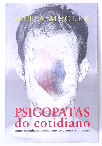 Capa do livro Psicopatas do Cotidiano