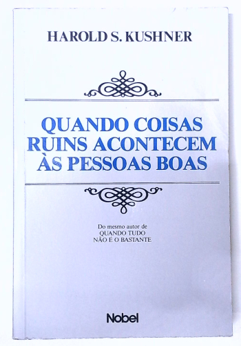 Capa do livro Quando Coisas Ruins Acontecem Às Pessoas Boas