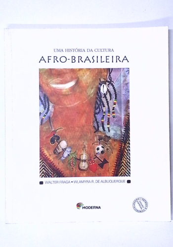 Capa do livro Uma História da Cultura Afro-brasileira