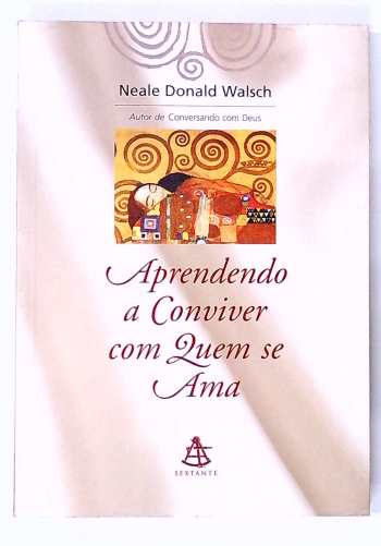 Capa do livro Aprendendo a Conviver com Quem Se Ama