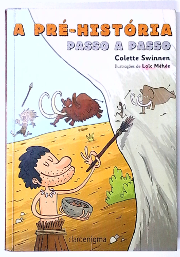 Capa do livro A Pré-história Passo a Passo
