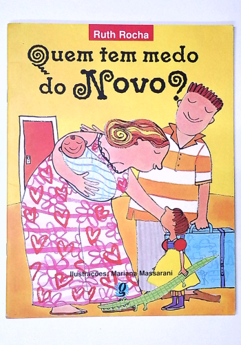 Capa do livro Quem Tem Medo do Novo ?