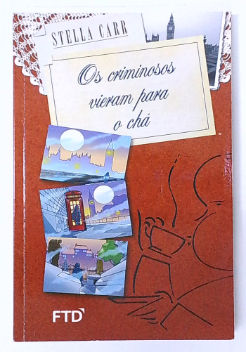 Capa do livro Os Criminosos Vieram para o Chá