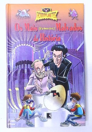 Capa do livro Os Mais (famosos) Malvados Da História