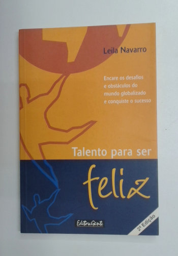 Capa do livro Talento para Ser Feliz