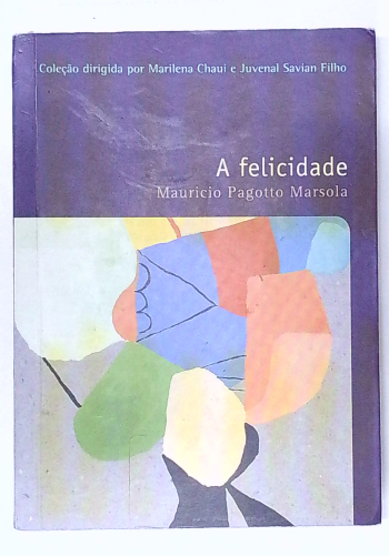 Capa do livro A Felicidade