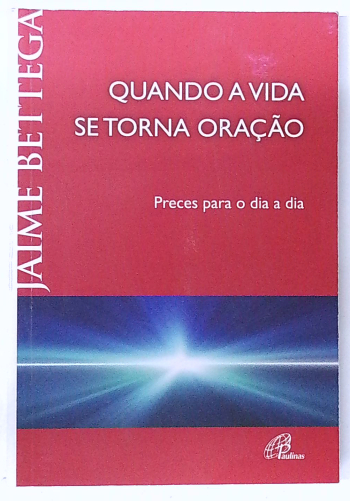 Capa do livro Quando a Vida Se Torna Oração