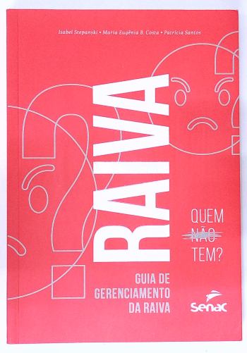 Capa do livro Raiva: Quem Não Tem?