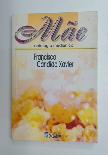 Capa do livro Mãe: Antologia Mediúnica