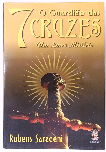 Capa do livro O Guardião das 7 Cruzes - um Livro Mistério