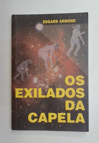 Capa do livro Os Exilados da Capela