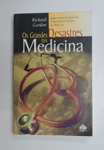 Capa do livro Os Grandes Desastres da Medicina