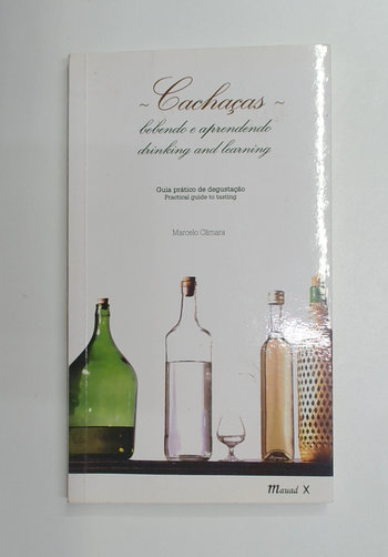 Capa do livro Cachaças: Bebendo e Aprendendo