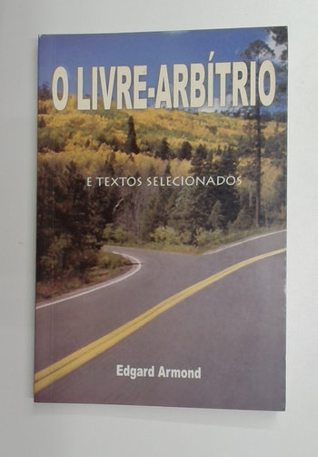 Capa do livro O Livre Arbítrio e Textos Selecionados