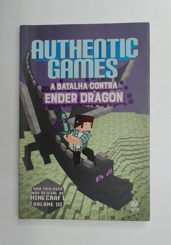 Capa do livro Authentic Games: a Batalha Contra Ender Dragon