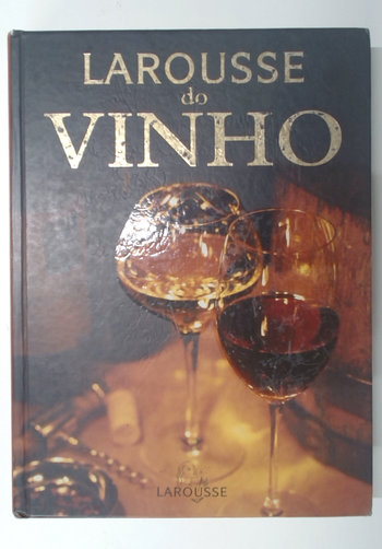 Capa do livro Larousse do Vinho
