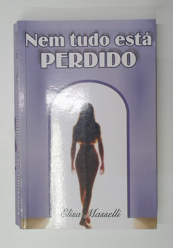Capa do livro Nem Tudo Está Perdido